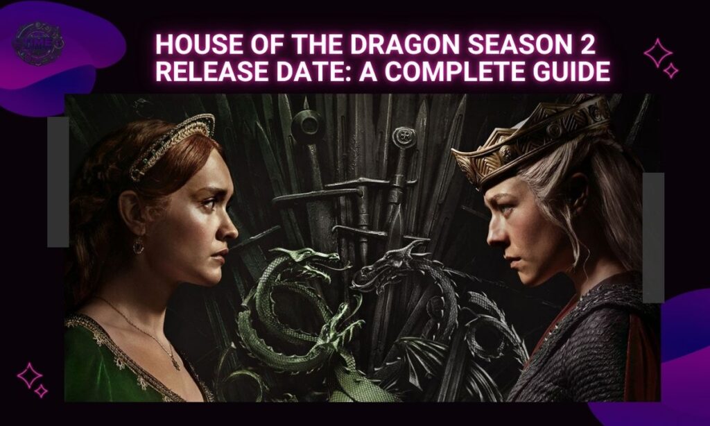 house of the dragon season 2 release date