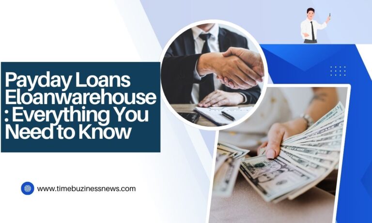 Payday Loans Eloanwarehouse: Everything You Need to Know