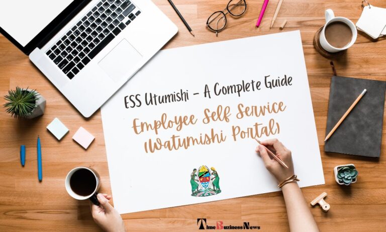 ESS Utumishi – A Complete Guide Employee Self Service (Watumishi Portal)