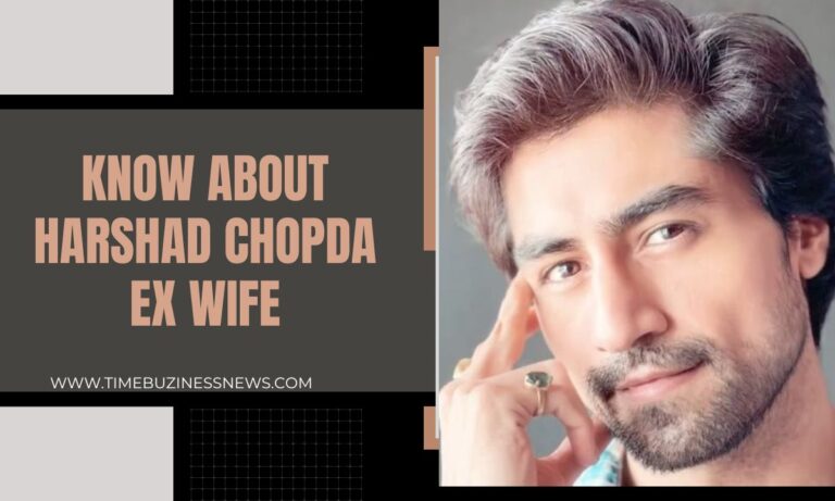 Know About Harshad Chopda Ex Wife