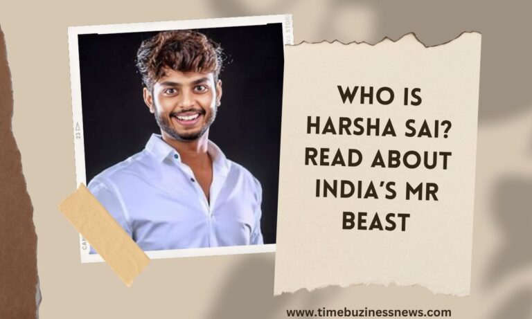 Who Is Harsha Sai? Read About India’s Mr Beast