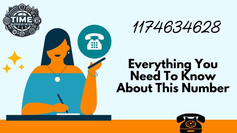 1174634628: Everything You Need To Know About This Number